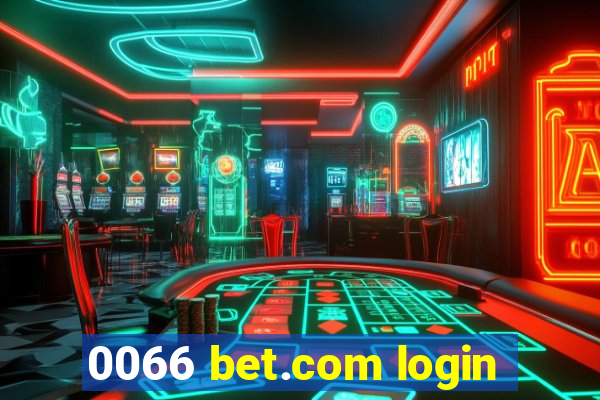 0066 bet.com login